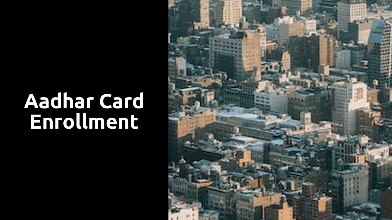 Aadhar Card Enrollment